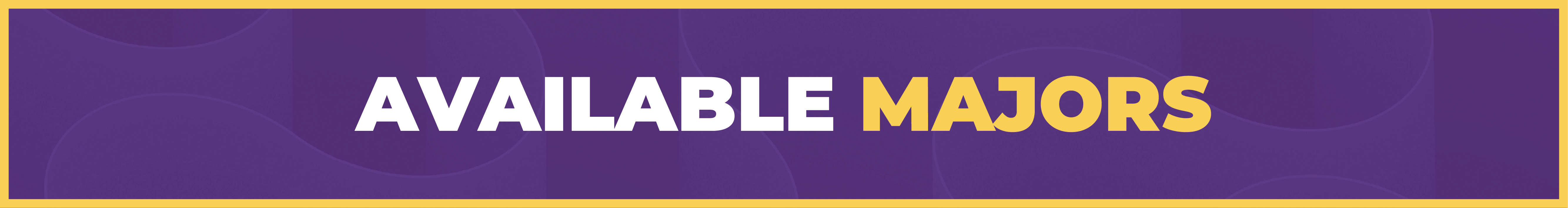 Available Majors Banner Available Majors